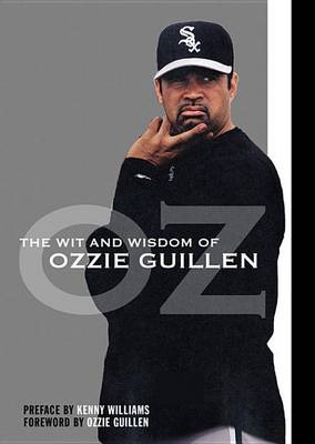 Book cover for The Wit and Wisdom of Ozzie Guillen