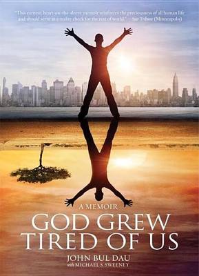 Book cover for God Grew Tired of Us