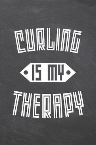 Cover of Curling Is My Therapy