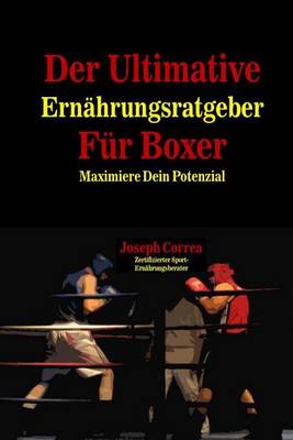 Cover of Der Ultimative Ernahrungsratgeber Fur Boxer