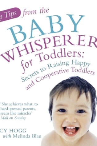 Cover of Top Tips from the Baby Whisperer for Toddlers