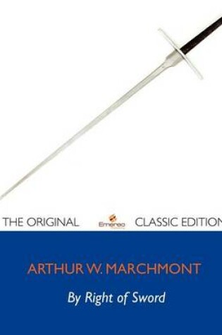 Cover of By Right of Sword - The Original Classic Edition