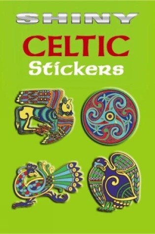 Cover of Shiny Celtic Stickers