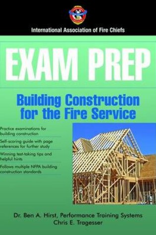 Cover of Exam Prep: Building Construction For The Fire Service