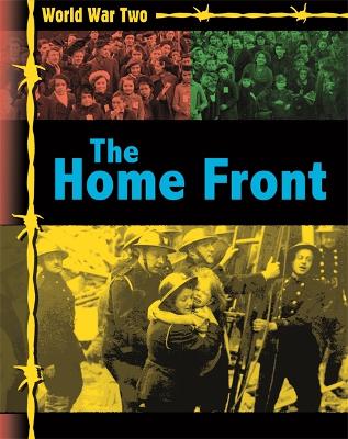 Book cover for World War Two: The Home Front