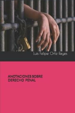 Cover of Anotaciones Sobre Derecho Penal