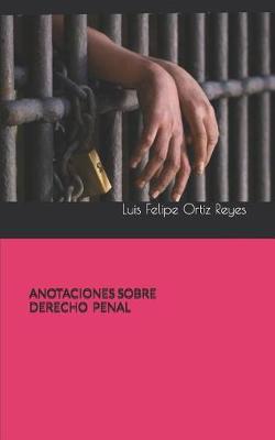 Book cover for Anotaciones Sobre Derecho Penal