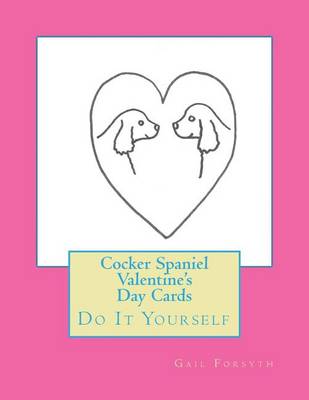 Book cover for Cocker Spaniel Valentine's Day Cards