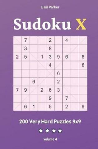 Cover of Sudoku X - 200 Very Hard Puzzles 9x9 vol.4