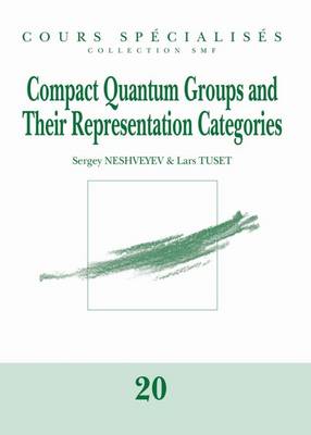 Book cover for Compact Quantum Groups and Their Representation Categories