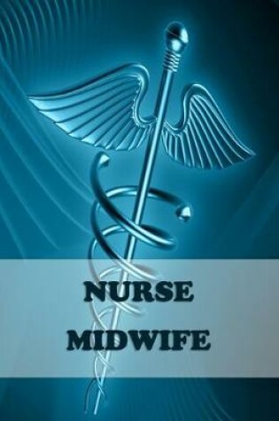 Cover of Nurse Midwife