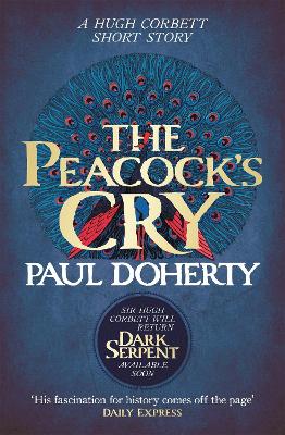 Book cover for The Peacock's Cry (Hugh Corbett Novella)
