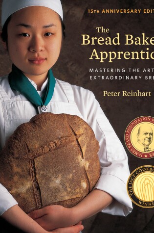 Cover of The Bread Baker's Apprentice, 15th Anniversary Edition