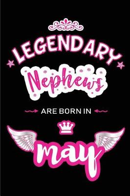 Book cover for Legendary Nephews are born in May