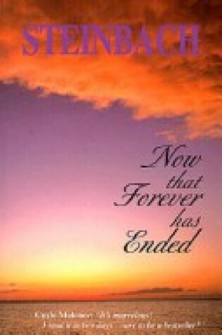 Cover of Now That Forever Has Ended