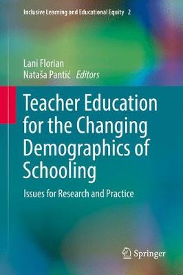 Cover of Teacher Education for the Changing Demographics of Schooling