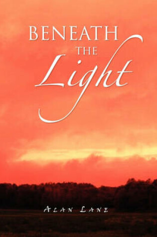 Cover of Beneath the Light