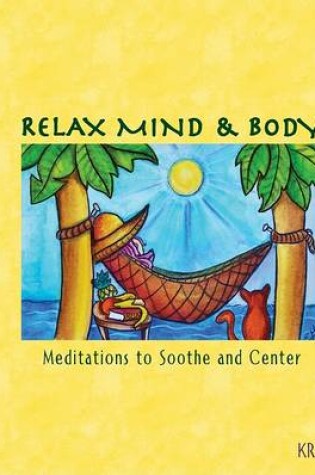 Cover of Relax Mind & Body