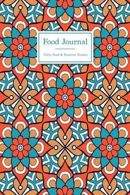 Book cover for Food Journal Daily Food & Exercise Tracker