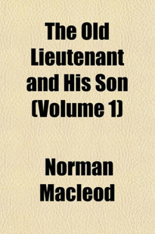 Cover of The Old Lieutenant and His Son (Volume 1)