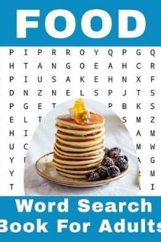 Cover of Food Word Search Book For Adults