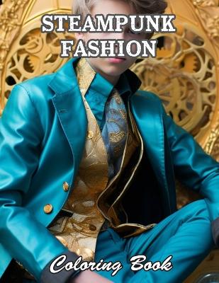 Book cover for Steampunk Fashion Coloring Book