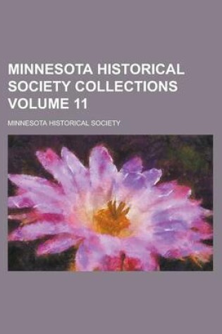 Cover of Minnesota Historical Society Collections Volume 11