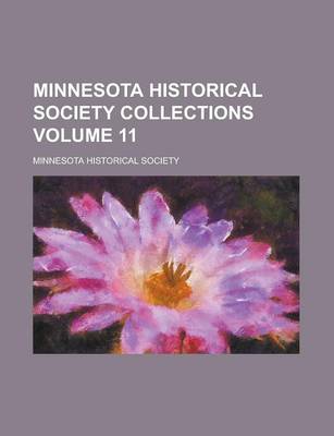 Book cover for Minnesota Historical Society Collections Volume 11