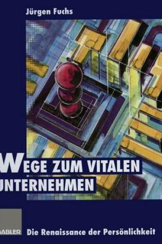 Cover of Wege zum vitalen Unternehmen