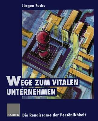 Book cover for Wege zum vitalen Unternehmen