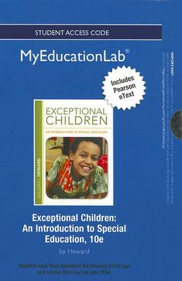 Book cover for NEW MyLab Education with Pearson eText -- Standalone Access Card -- for Exceptional Children