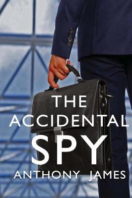 Book cover for The Accidental Spy