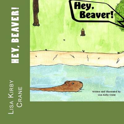 Book cover for Hey, Beaver!