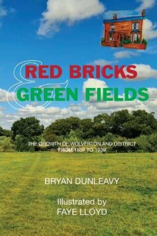 Cover of Red Bricks and Green Fields