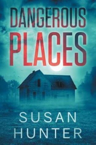 Cover of Dangerous Places