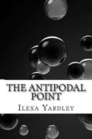 Cover of The Antipodal Point