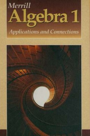 Cover of Merrill Algebra 1.1995 - Applications and Connections - Student Edition