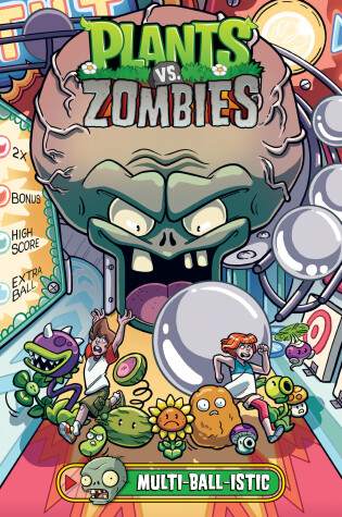 Cover of Plants Vs. Zombies Volume 17: Multi-ball-istic