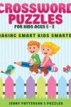 Book cover for Crossword Puzzles for Kids Ages 6 - 8