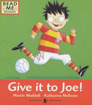 Book cover for Give It To Joe!