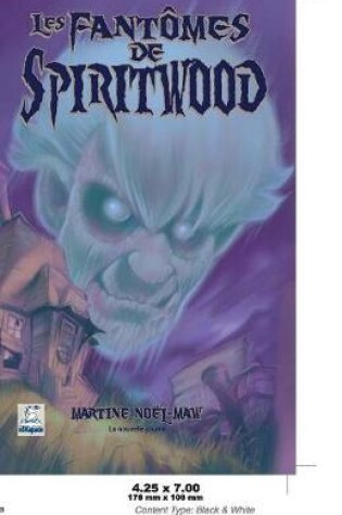 Cover of Les Fantômes de Spiritwood