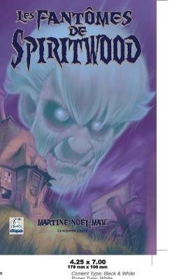 Book cover for Les Fantômes de Spiritwood