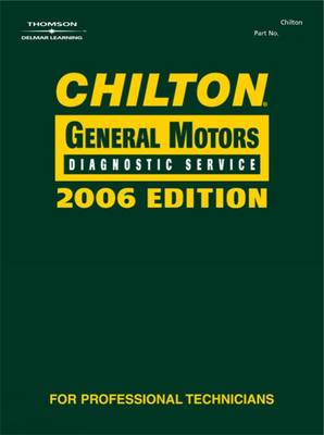 Book cover for Chilton 2006 General Motors Diagnostic Service Manual