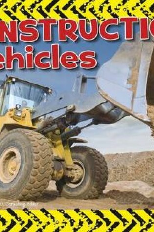 Cover of Construction Vehicles