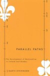 Book cover for Parallel Paths: The Development of Nationalism in Ireland and Quebec