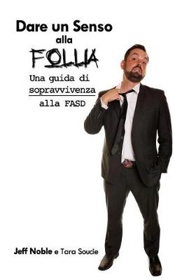 Book cover for Dare un Senso alla Follia