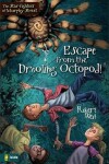Book cover for Escape from the Drooling Octopod!