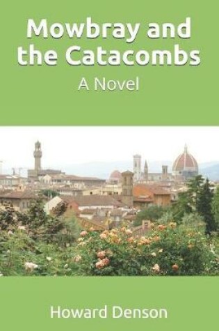 Cover of Mowbray and the Catacombs