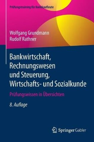 Cover of Bankwirtschaft, Rechnungswesen Und Steuerung, Wirtschafts- Und Sozialkunde