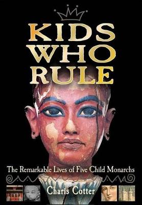 Book cover for Kids Who Rule